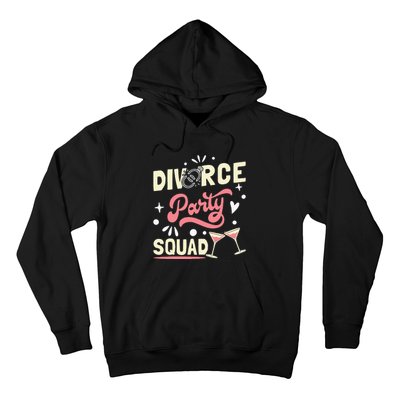 Divorce Party Squad Hoodie