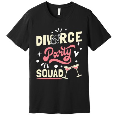 Divorce Party Squad Premium T-Shirt