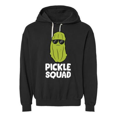 Dill Pickle Squad Pickles Food Team Pickles Love Pickles Garment-Dyed Fleece Hoodie