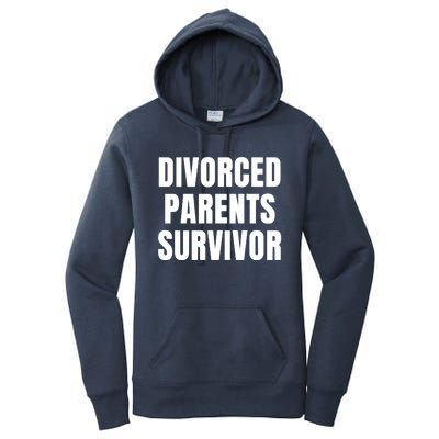 Divorced Parents Survivor Son Daughter Of Divorced Parents Women's Pullover Hoodie