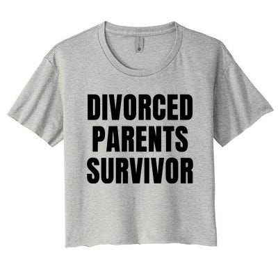 Divorced Parents Survivor Son Daughter Of Divorced Parents Women's Crop Top Tee