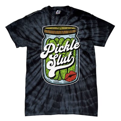 Dill Pickle Slut Funny Rude Humor Pickle Lover Jar Retro Tie-Dye T-Shirt