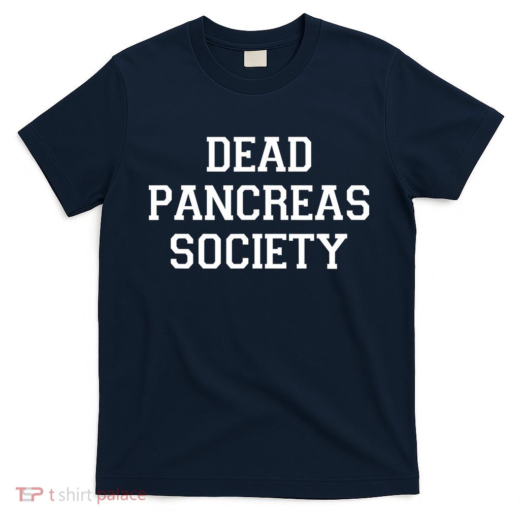 Dead Pancreas Society T-Shirt