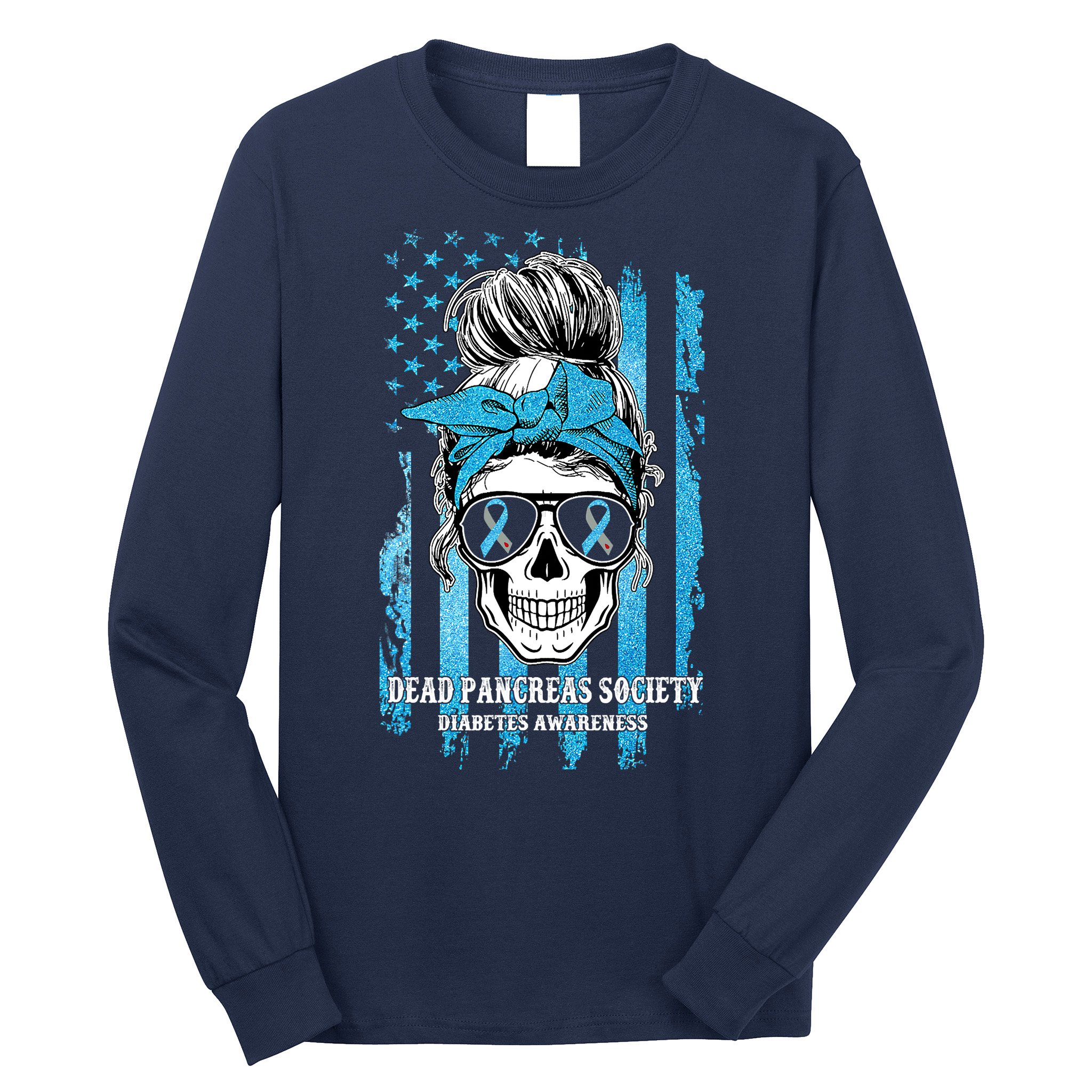 Dead Pancreas Society Diabetes Awareness Skull Messy Bun Long Sleeve Shirt