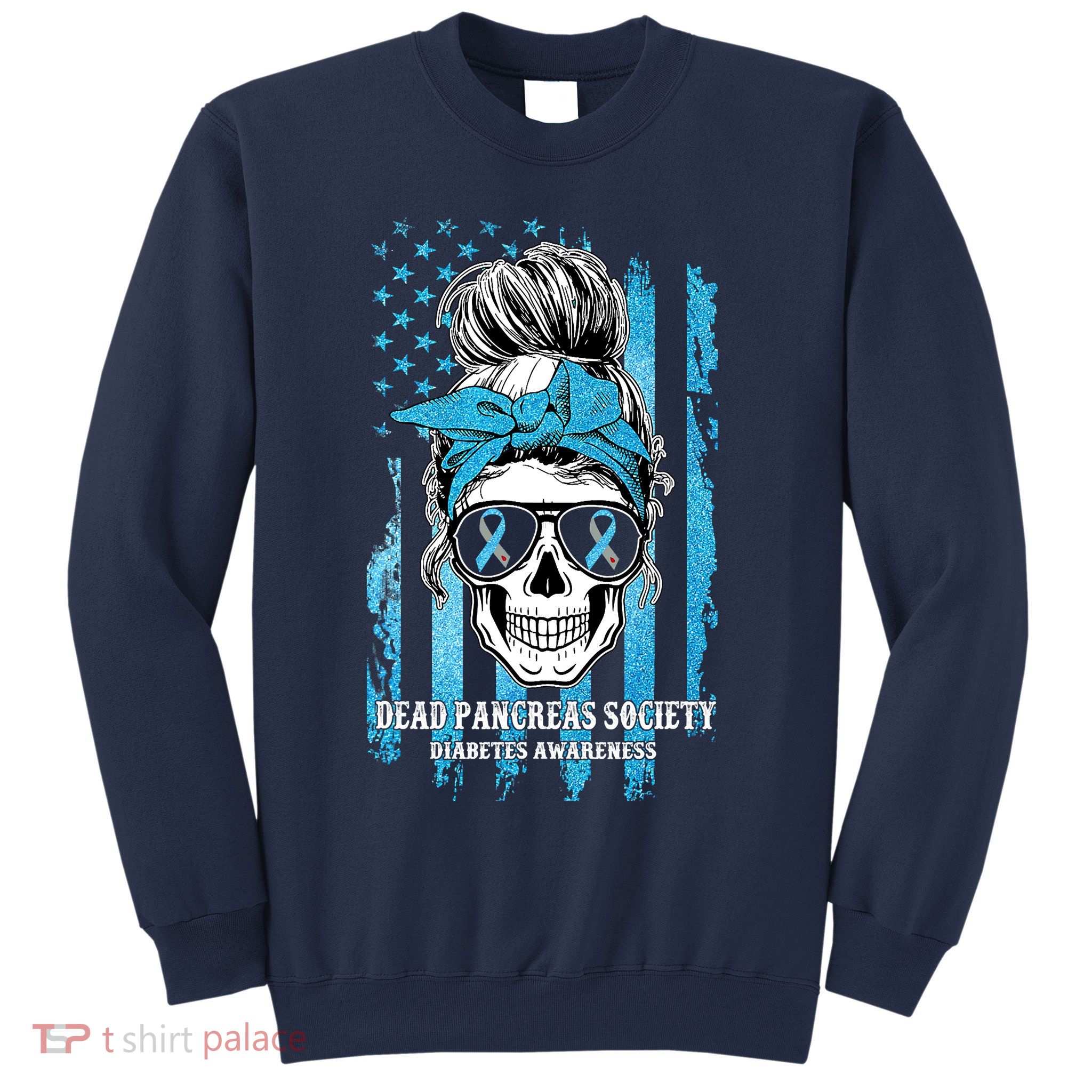 Dead Pancreas Society Diabetes Awareness Skull Messy Bun Sweatshirt