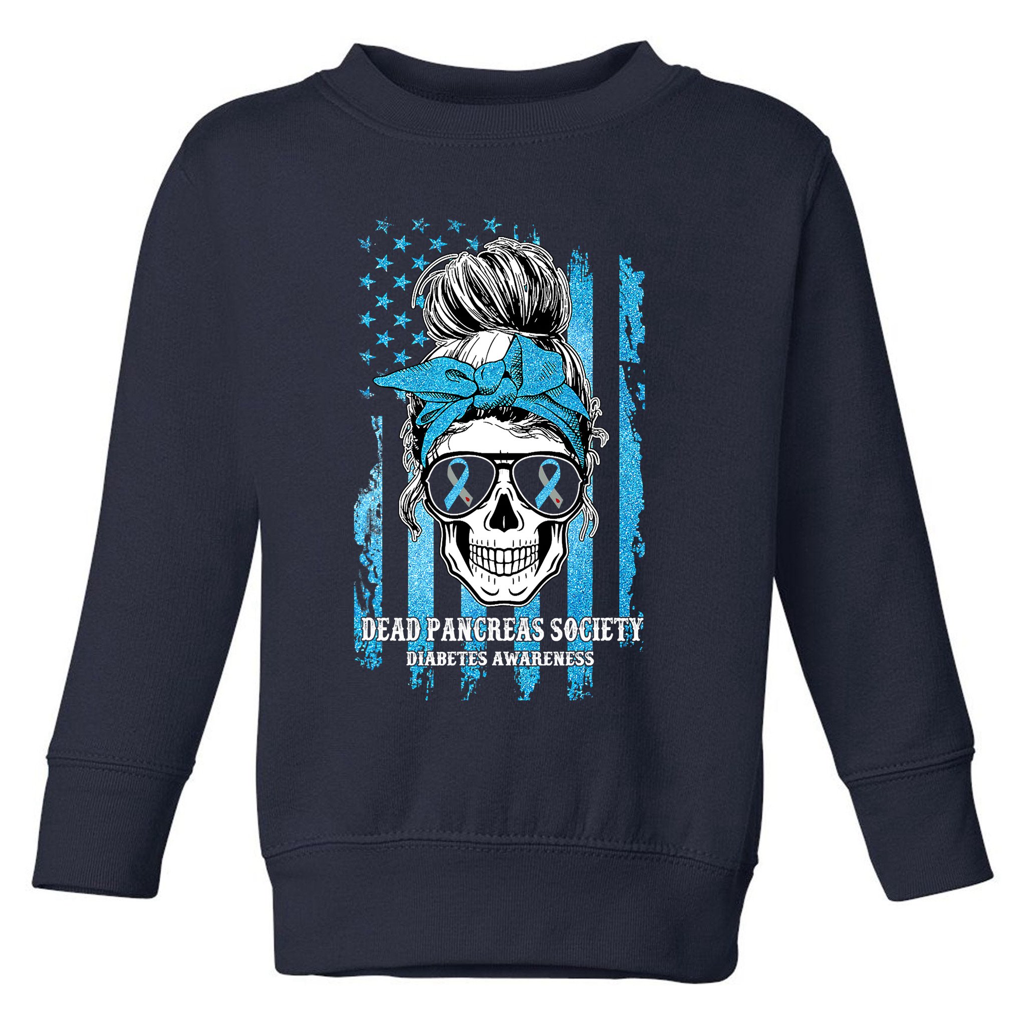 Dead Pancreas Society Diabetes Awareness Skull Messy Bun Toddler Sweatshirt