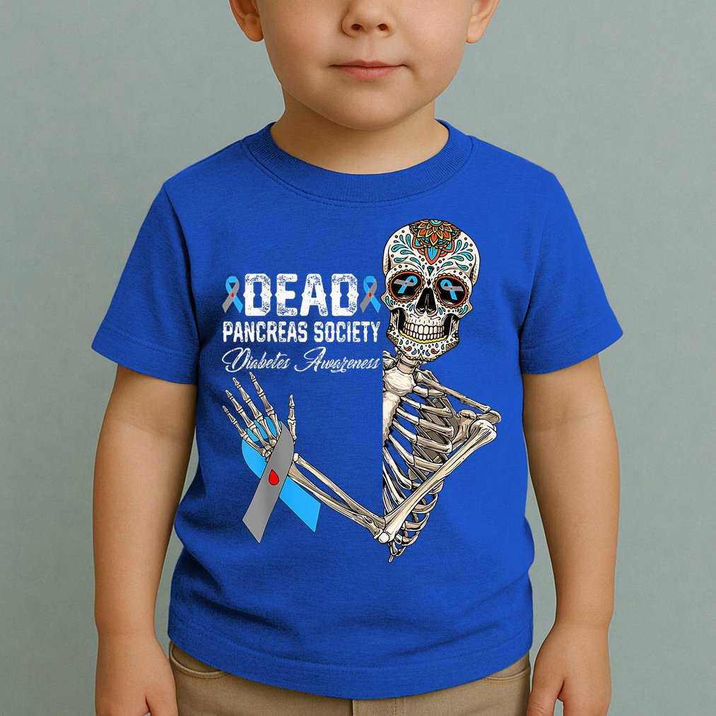 Dead Pancreas Society Diabetes Awareness Day Sugar Skeleton Toddler T-Shirt