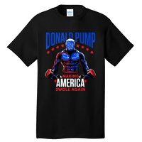 Donald Pump Swole America Gift Trump Weight Lifting Gym Fitness Tall T-Shirt