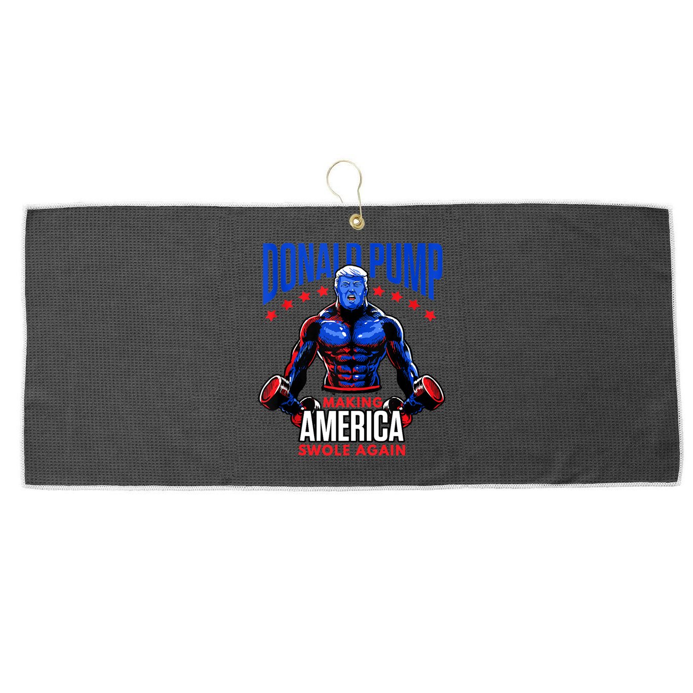 Donald Pump Swole America Gift Trump Weight Lifting Gym Fitness Large Microfiber Waffle Golf Towel