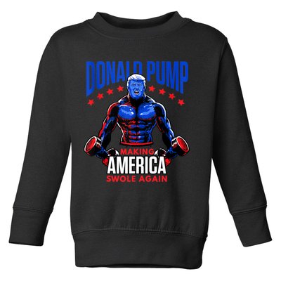 Donald Pump Swole America Gift Trump Weight Lifting Gym Fitness Toddler Sweatshirt