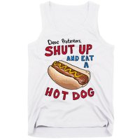 Dear Protesters Shut Up And Eat A Hot Dog Tank Top