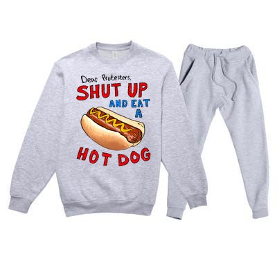 Dear Protesters Shut Up And Eat A Hot Dog Funny 4th Of July Premium Crewneck Sweatsuit Set