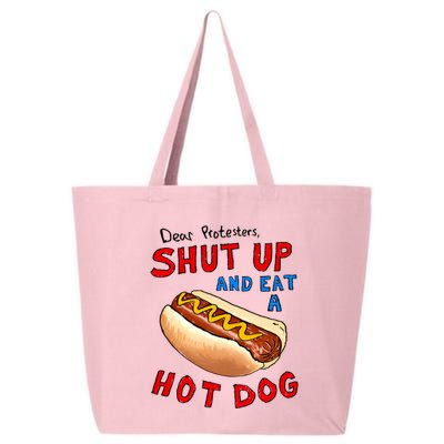 Dear Protesters Shut Up And Eat A Hot Dog Funny 4th Of July 25L Jumbo Tote
