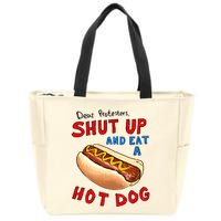 Dear Protesters Shut Up And Eat A Hot Dog Funny 4th Of July Zip Tote Bag