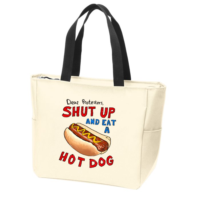 Dear Protesters Shut Up And Eat A Hot Dog Funny 4th Of July Zip Tote Bag
