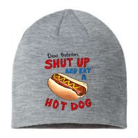 Dear Protesters Shut Up And Eat A Hot Dog Funny 4th Of July Sustainable Beanie
