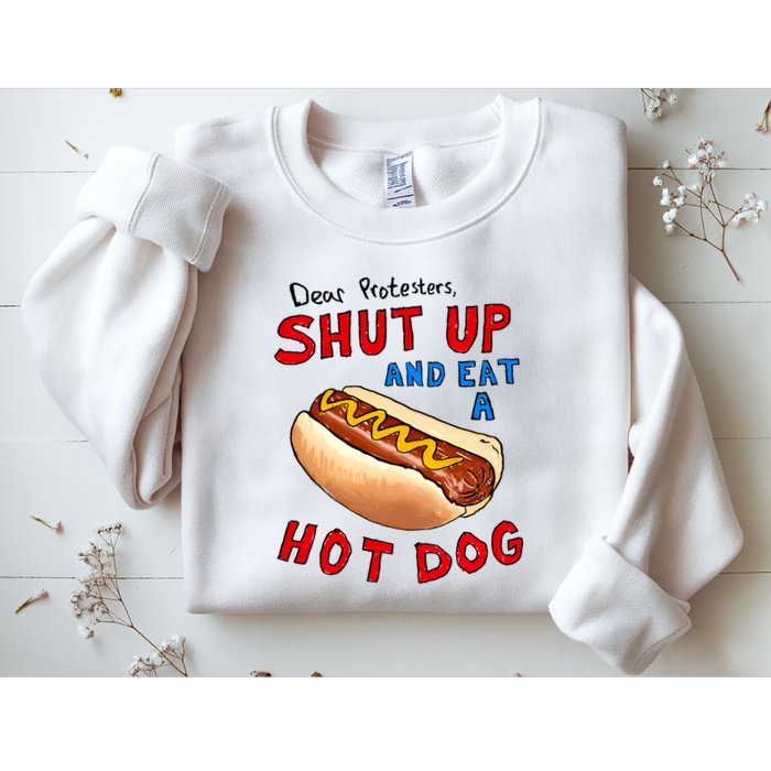 Dear Protesters Shut Up And Eat A Hot Dog Funny 4th Of July Sweatshirt