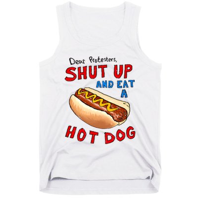 Dear Protesters Shut Up And Eat A Hot Dog Funny 4th Of July Tank Top