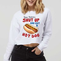 Dear Protesters Shut Up And Eat A Hot Dog Funny 4th Of July Cropped Pullover Crew