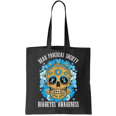 Dead Pancreas Society Funny Diabetes Awareness Sugar Skull Tote Bag