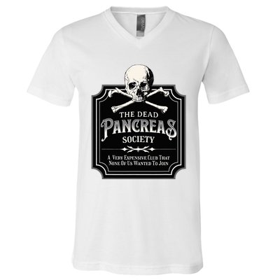 Dead Pancreas Society Type One Diabetes T1d Awareness Skull V-Neck T-Shirt