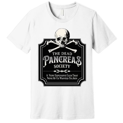 Dead Pancreas Society Type One Diabetes T1d Awareness Skull Premium T-Shirt