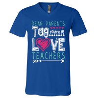 Dear Parents Tag You're It Funny Teacher's Last Day School Gift V-Neck T-Shirt