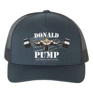 Donald Pump Trump Make America Strong Again Funny Yupoong Adult 5-Panel Trucker Hat