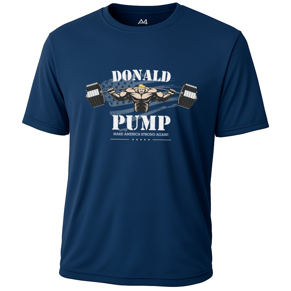 Donald Pump Trump Make America Strong Again Funny Cooling Performance Crew T-Shirt