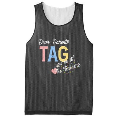Dear Parents Tag Youre It Love Teachers Funny Mesh Reversible Basketball Jersey Tank