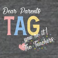 Dear Parents Tag Youre It Love Teachers Funny Tank Top