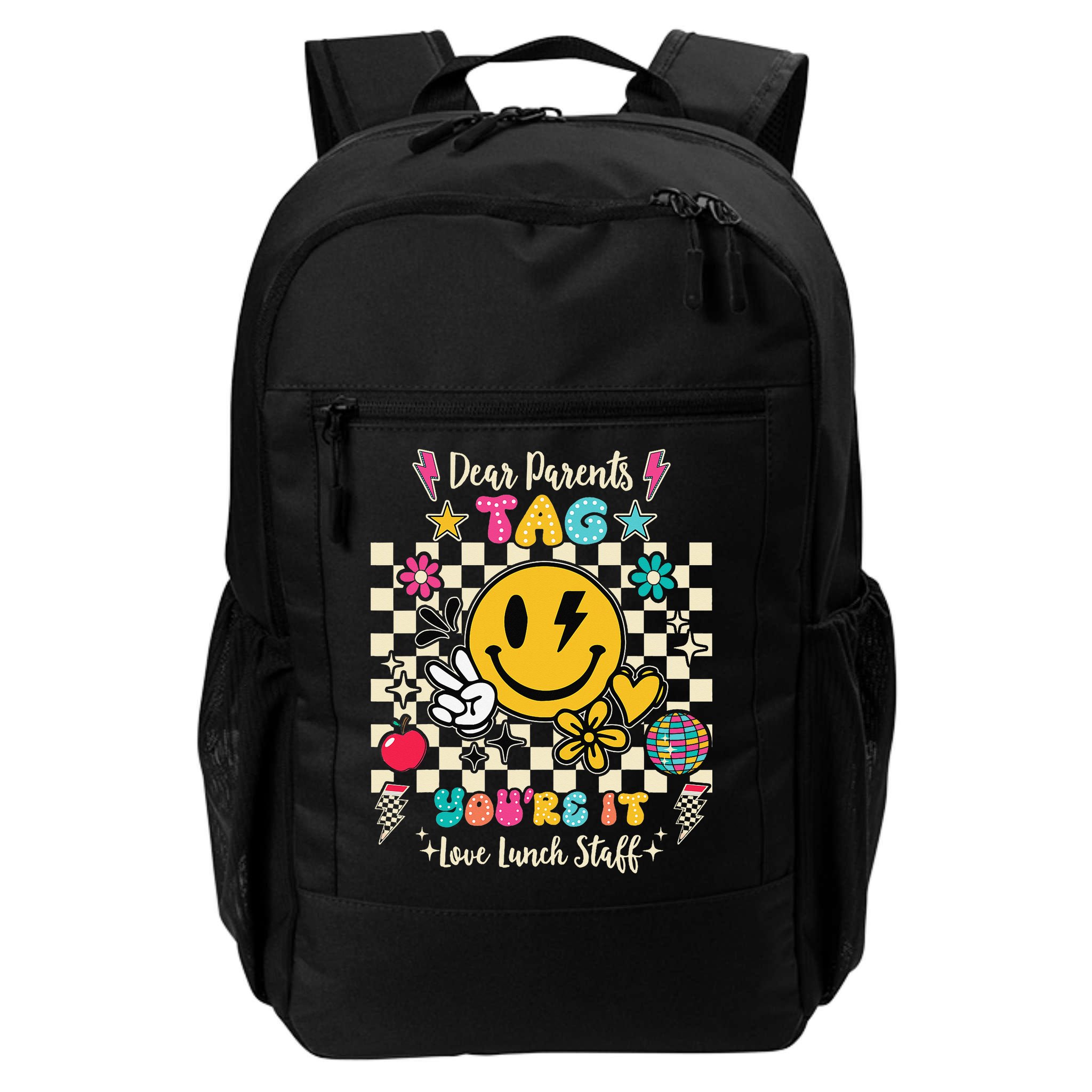 Dear Parents Tag Youre It Love Lunch Staff Last Day School Backpack