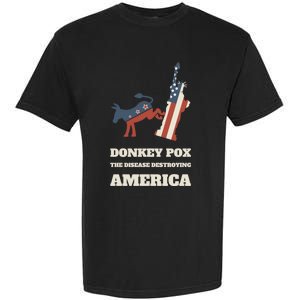 Donkey Pox The Disease Destroying America Funny Anti Biden Garment-Dyed Heavyweight T-Shirt