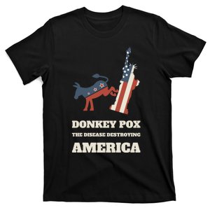 Donkey Pox The Disease Destroying America Funny Anti Biden T-Shirt