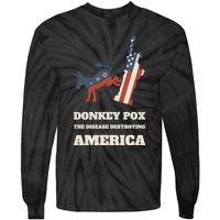 Donkey Pox The Disease Destroying America Funny Anti Biden Tie-Dye Long Sleeve Shirt