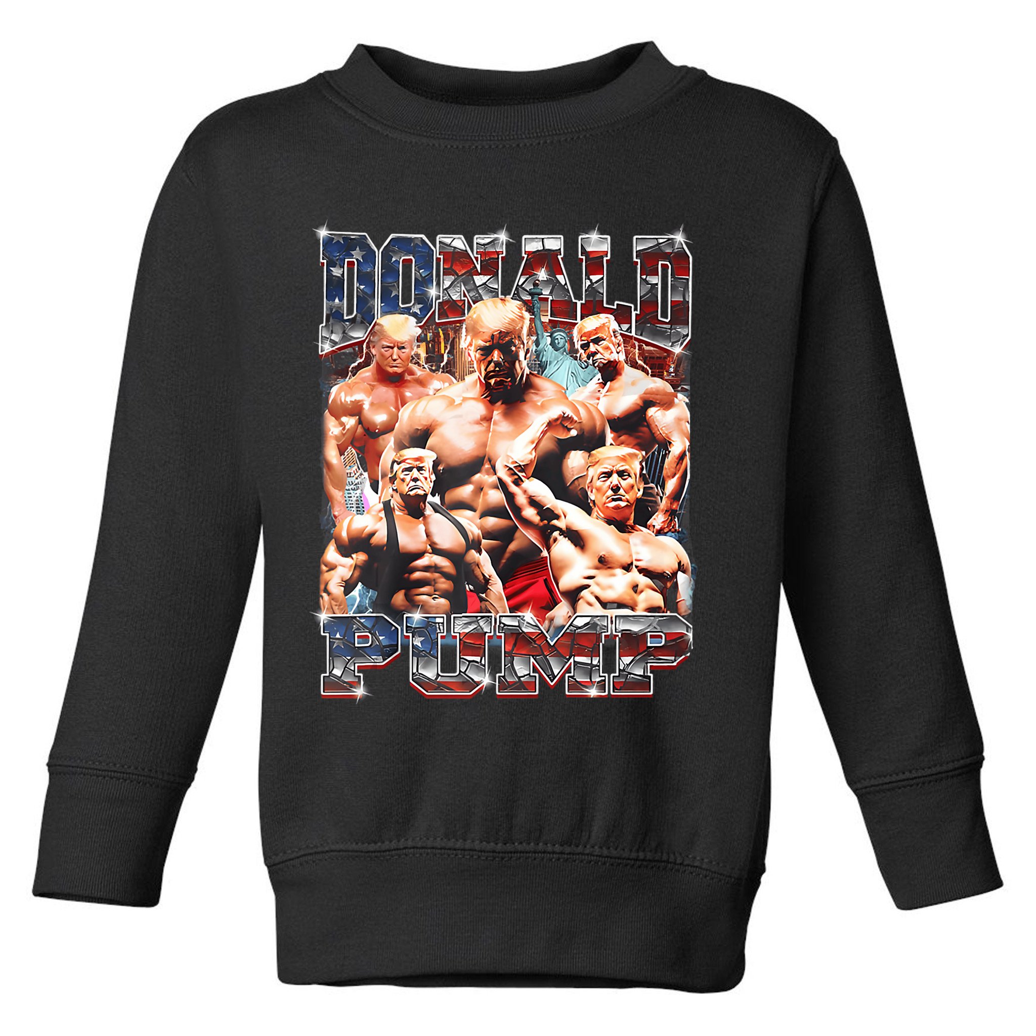 Donald Pump Trump 2024 Weight Lifting Gym Fitness Toddler Sweatshirt