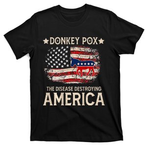 Donkey Pox The Disease Destroying America Funny T-Shirt