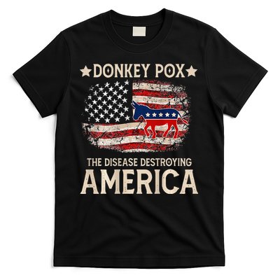 Donkey Pox The Disease Destroying America Funny T-Shirt
