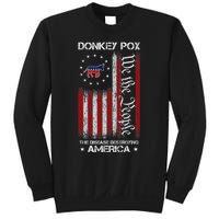 Donkey Pox The Disease Destroying America Funny Anti Biden Sweatshirt