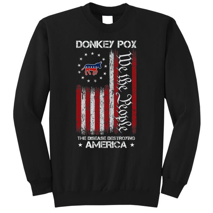 Donkey Pox The Disease Destroying America Funny Anti Biden Sweatshirt