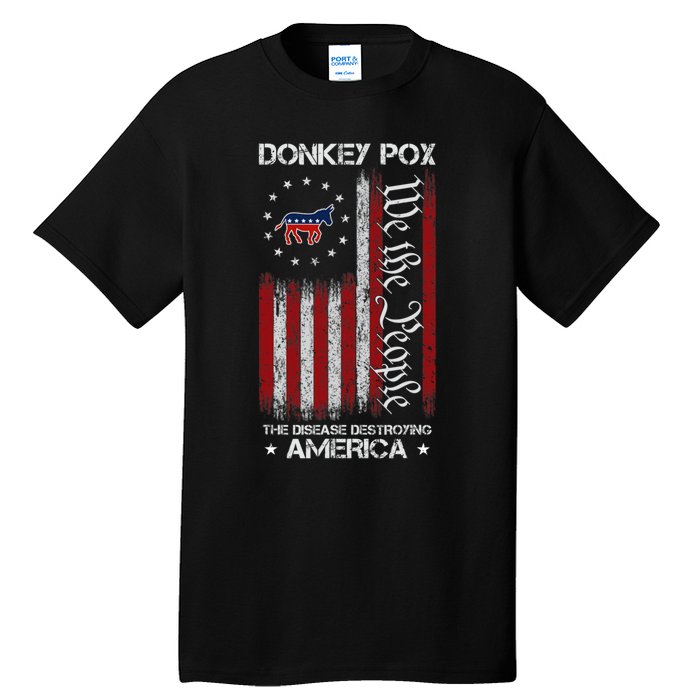 Donkey Pox The Disease Destroying America Funny Anti Biden Tall T-Shirt