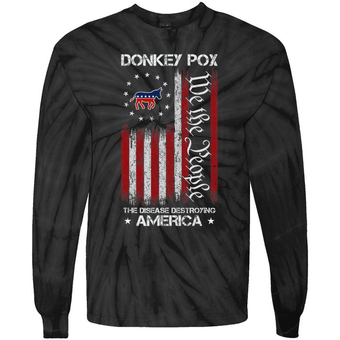 Donkey Pox The Disease Destroying America Funny Anti Biden Tie-Dye Long Sleeve Shirt