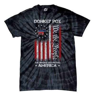 Donkey Pox The Disease Destroying America Funny Anti Biden Tie-Dye T-Shirt