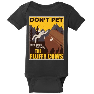 Don't Pet The Fluffy Cows Bison Buffalo Baby Bodysuit