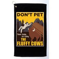 Don't Pet The Fluffy Cows Bison Buffalo Golf Towel