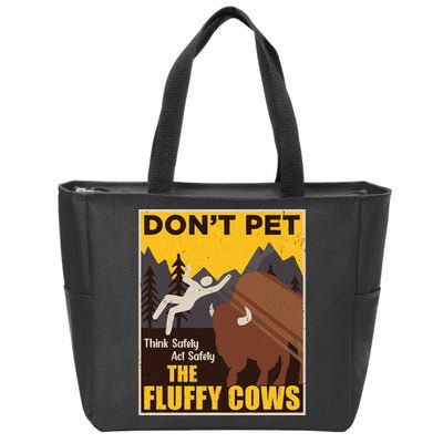 Don't Pet The Fluffy Cows Bison Buffalo Zip Tote Bag