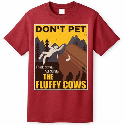 Don't Pet The Fluffy Cows Bison Buffalo T-Shirt