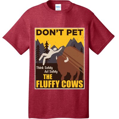 Don't Pet The Fluffy Cows Bison Buffalo T-Shirt