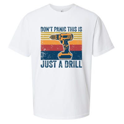 Don't Panic This is Just a Drill Vintage Funny Tool DIY Sueded Cloud Jersey T-Shirt