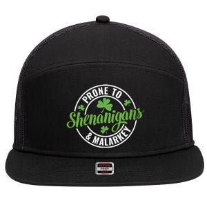 Distressed Prone To Shenanigans And Malarkey St Patricks Day Funny Gift 7 Panel Mesh Trucker Snapback Hat